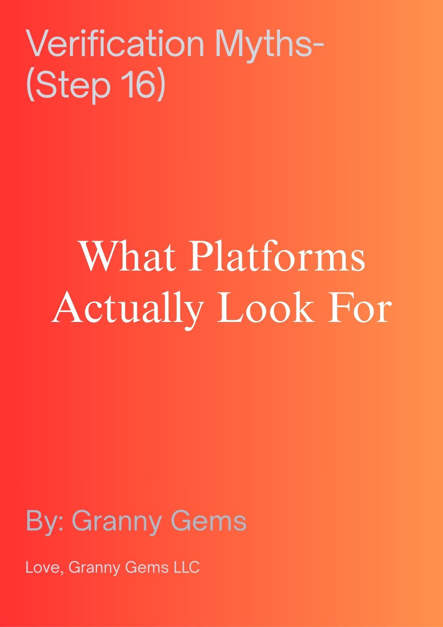 Verification Myths- (Step 16)