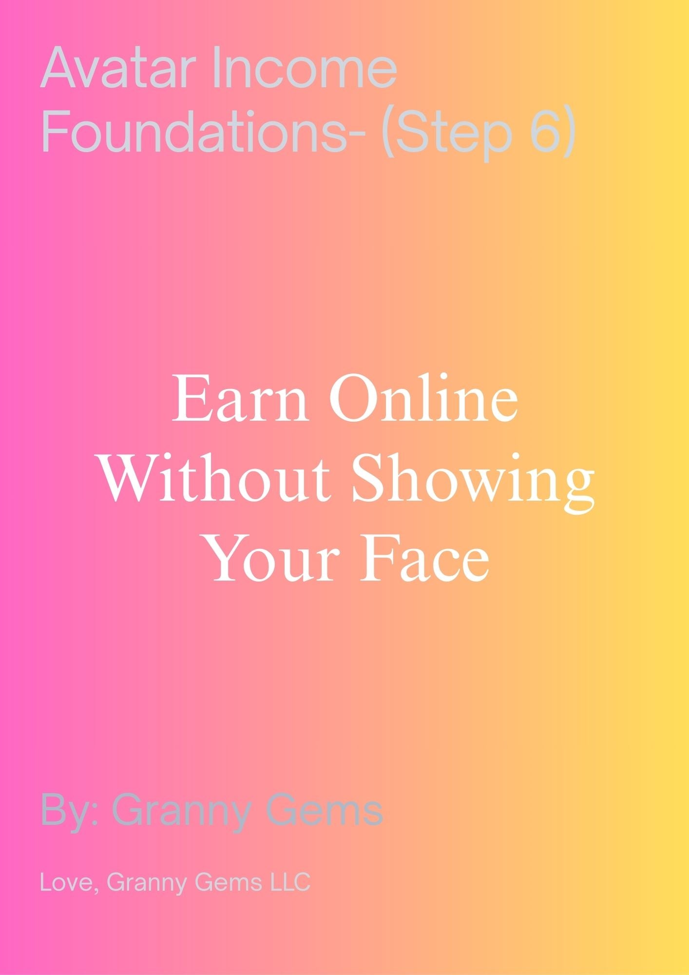 Avatar Income Foundations- (Step 6)