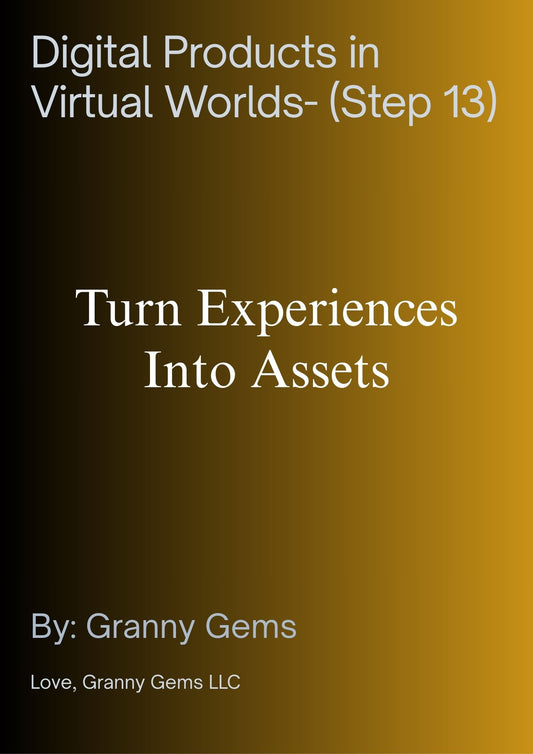 Digital Products in Virtual Worlds- (Step 13)