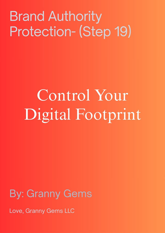 Brand Authority Protection- (Step 19)