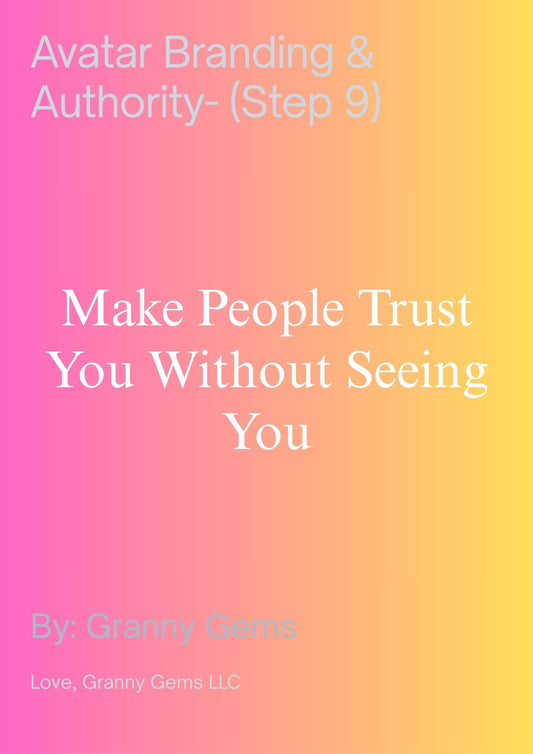 Avatar Branding & Authority- (Step 9)